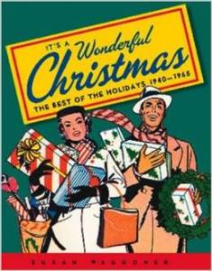 It's a Wonderful Christmas: The Best of the Holidays 1940-1965