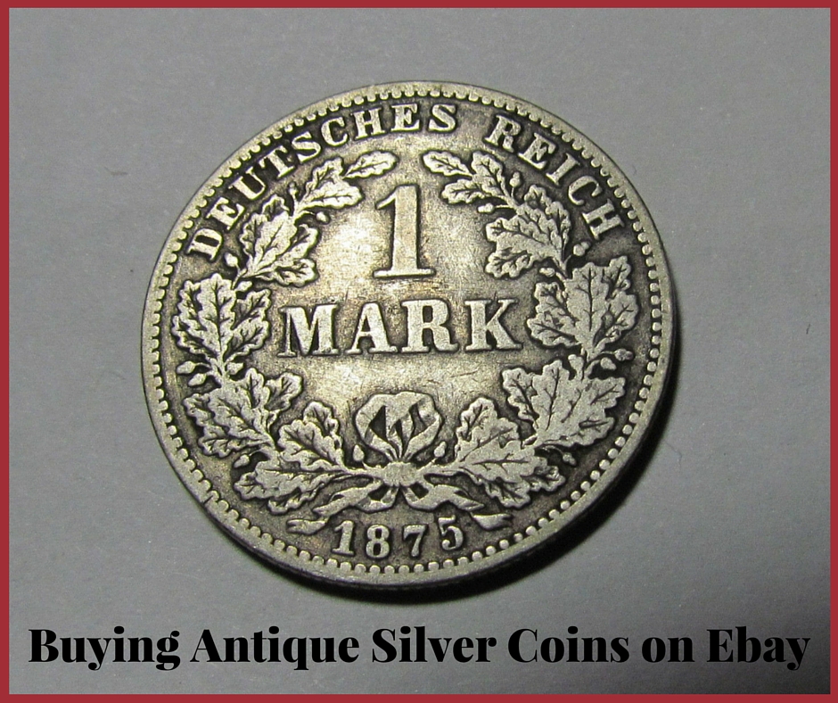 Buying Antique Silver Coins on Ebay