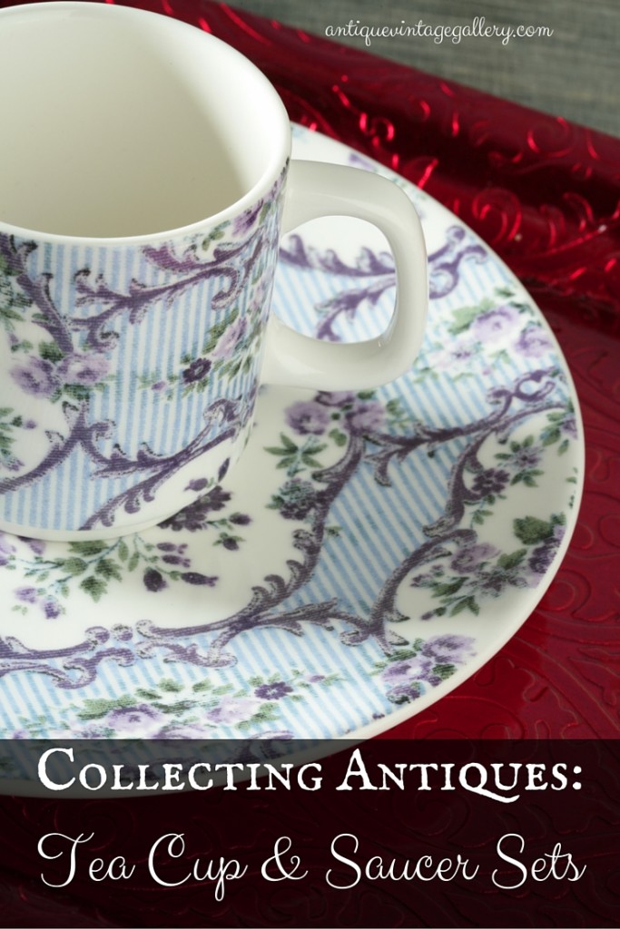 Collecting Antiques Tea Cup and Saucer Sets